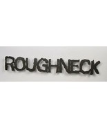 Roughneck Metal Shelf Or Desk Sign - €55,62 EUR