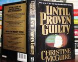 Until Proven Guilty Christine McGuire - $2.93