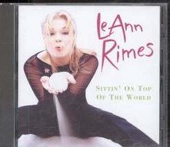 Sittin on Top of the World [Audio CD] Rimes, Leann - £9.28 GBP
