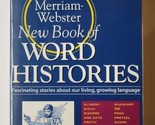 The Merriam-Webster New Book of Word Histories 1991 Trade Paperback  - $7.91