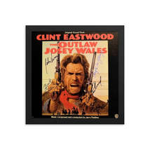 Signed original "The Outlaw Josey Wales" "soundtrack album Reprint - $75.00