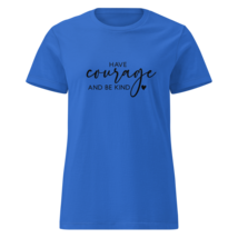 Women’s Basic Softstyle T-Shirt – &quot;Have Courage and Be Kind&quot; (Royal) - $856.45 MXN
