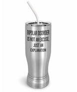 PixiDoodle Bipolar Disorder Isn&#39;t An Excuse - Mental Health Insulated Co... - $34.07+