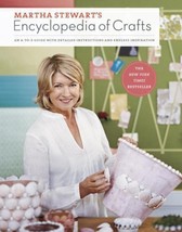 Martha Stewart&#39;s Encyclopedia of Crafts : An A-to-Z Guide with Detailed... - £23.70 GBP