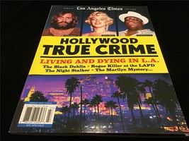 Los Angeles Times Special Edition Magazine Hollywood True Crime - $11.00