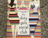 The Dirty Girls Social Club: A - Paperback, by Valdes-Rodriguez Alisa - ... - $4.99