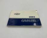 2003 Chevy Cavalier Owners Manual Handbook OEM K02B15010 - £21.29 GBP