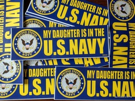WHOLESALE LOT OF 24 My Daughter is in the US NAVY STICKERS DECALS - $24.49