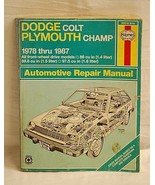 Haynes Dodge Colt Plymouth Champ 1978 ~ 1987 Repair Manual 30016 610 - £7.78 GBP