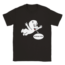 You&#39;re boo tiful T shirt tee shirt T-shirt  apparel funny casper halloween geek - £20.09 GBP+
