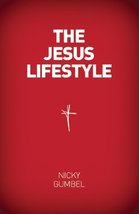 The Jesus Lifestyle [Paperback] Usa Alpha Charlie Mackesy Nicky Gumbel - $8.21