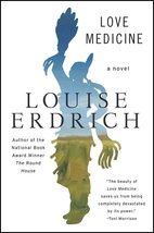 Love Medicine: Newly Revised Edition (P.S.) [Paperback] Erdrich, Louise - £1.57 GBP