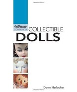 &quot;Warman&#39;s&quot; Companion: Collectible Dolls by Dawn Herlocher.NEW BOOK.[Pape... - £5.41 GBP