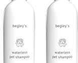 Begley&#39;s Waterless Pet Shampoo 2Pk 16oz Lavender Plant Derived Essential... - £16.72 GBP