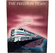 1947 The Freedom Train Irving Berlin Sheet Music Vintage Railroad DWC6 - $19.99
