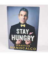 SIGNED Stay Hungry By Sebastian Maniscalco 1st Edition Hardcover Book w/... - £34.70 GBP
