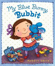 My Blue Bunny, Bubbit [Hardcover] Smith, Maggie - £7.31 GBP