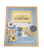 Designing with Stamping Book Bringing the Art of Stamping to Scrapbookin... - $13.54 CAD