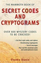 The Mammoth Book of Secret Codes and Cryptograms: Over 600 Mystery Codes to Be C - £8.88 GBP