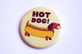 Adorable Dachshund &#39;Hot Dog!&#39; Magnet/Pin - Perfect Gifts &amp; Party Favors - £8.93 GBP