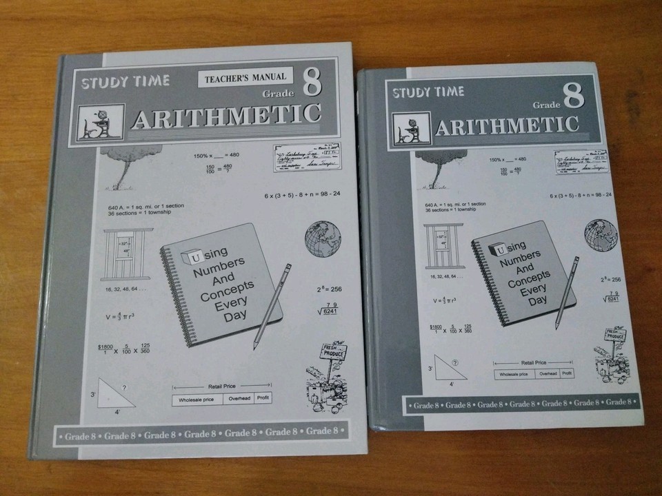 Study Time Arithmetic Grade 8 Complete Student Text And Teacher’s Manual - $39.59