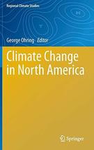 Climate Change in North America (Regional Climate Studies) [Hardcover] O... - £73.98 GBP