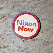 Nixon Now Campaign Button Pin Red Blue Letters Re-Elect President Campaign - £3.12 GBP