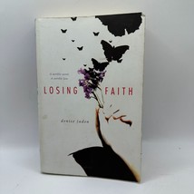 Losing Faith By Denise Jaden Hardcover Young Adult Fiction Book - $9.50