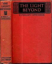 1928 1st Edition Mystery The Light Beyond E. Phillips Oppenheim [Hardcover] E. P - £116.07 GBP