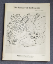 The Fantasy of the Seasons by Bonnie Foster Kelley (1982) Clinton Missou... - $24.95