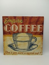 Empire Coffee Metal Sign Kitchen Wall Bar Print Art Ted Zorn&#39;s 12&quot; x 12&quot; - £7.06 GBP