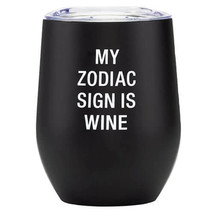 Say What Thermal Wine Thumbler 360mL - Zodiac Sign - £26.40 GBP