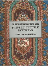 Paisley Textile Patterns: The Best in International Textile Design: 18th... - $148.50