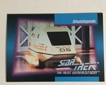 Star Trek Next Generation Trading Card 1992 #58 Shuttle-pod - $1.97