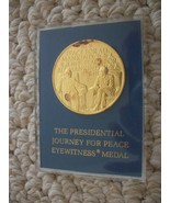 The Presidential Journey for Peace Eyewitness Medal. (#0630) - $1,465.72 MXN