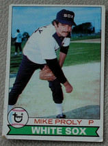 Mike Proly, White Sox 1979 Topps Card, VG COND - £0.77 GBP