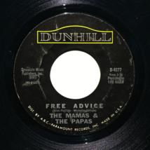 The Mamas &amp; The Papas *Dedicated To The One I Love/Free Advice* 45 7&quot; Single - £3.49 GBP