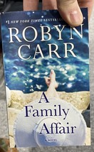A Family Affair : A Novel by Robyn Carr (2023, Mass Market) - £5.66 GBP