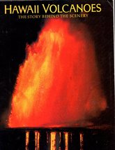 HAWAII VOLCANOES - The Story Behind The Scenery (Book) - $6.75