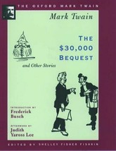 The $30,000 Bequest and Other Stories (1906) (The Oxford Mark Twain) - £19.02 GBP