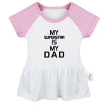 My Superstar Is My Dad Funny Dresses Newborn Baby Princess Dress Ruffles... - £10.26 GBP