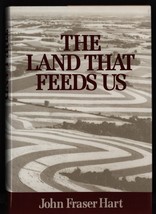 The Land That Feeds Us by John Fraser Hart - £19.89 GBP