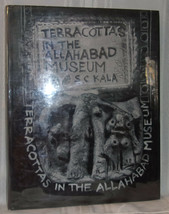S C Kala Terracottas In The Allahabad Museum First Ed Hc Dj Art Plates Sculpture - £21.58 GBP