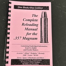 THE COMPLETE RELOADING MANUAL FOR THE .357 MAGNUM, LOAD BOOKS USA - $8.10