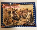 San Juan Hill Americana Trading Card Starline #106 - $1.97