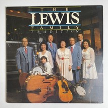 The Lewis Family - The Lewis Family Tradition - Used Vinyl Record - L16312A - £4.13 GBP