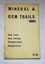 Mineral &amp; Gem Trails: New York, New Jersey, Pennsylvania, Connecticut 1965  - £19.14 GBP