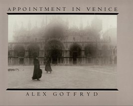 Appointment in Venice [Hardcover] Gotfryd, Alex - £49.64 GBP