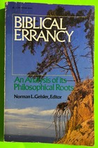 Vtg Biblical Errancy: An Analysis of its Philosophical Roots by Geisler (PB1981) - £7.82 GBP
