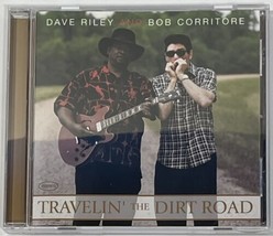 Dave Riley &amp; Bob Corrtione - Travelin&#39; the Dirt Road (Audio CD 2007) Blues - £7.03 GBP